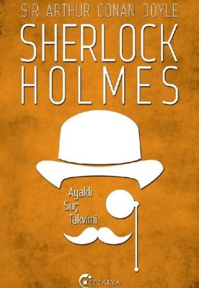 Sherlock Holmes - Ayaklı Suç Takvimi