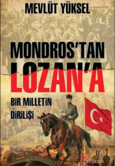 Mondros’tan Lozan’a