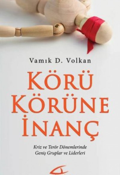 Körü Körüne İnanç