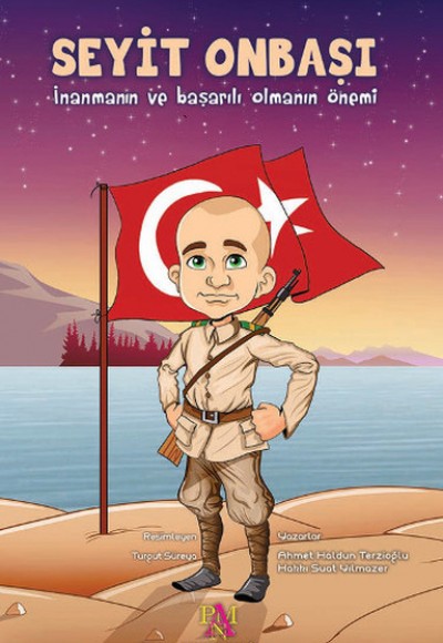 Seyit Onbaşı  İnanmanın ve Başarılı Olmanın Önemi