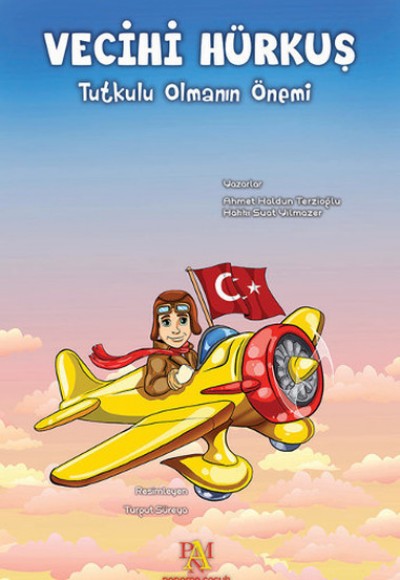 Vecihi Hürkuş  Tutkulu Olmanın Önemi