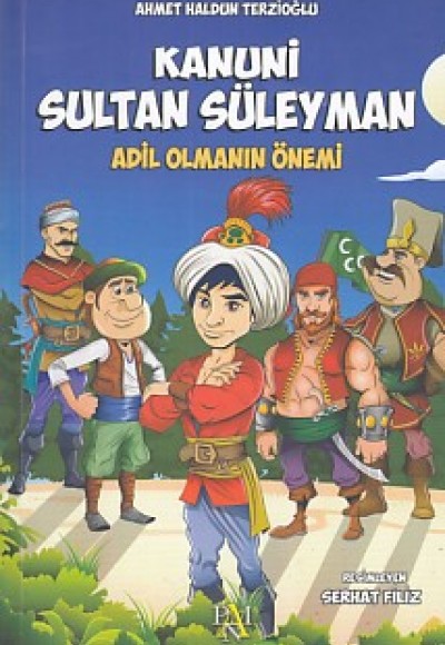 Kanuni Sultan Süleyman - Adil Olmanın Önemi