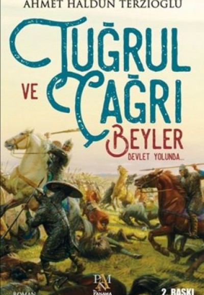 Tuğrul ve Çağrı Beyler Devlet Yolunda