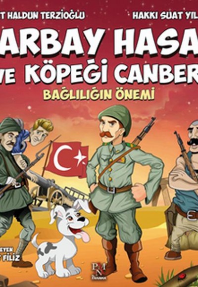 Yarbay Hasan ve Köpeği Canberk - Bağlılığın Önemi