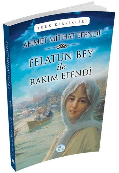 Felatun Bey ile Rakım Efendi