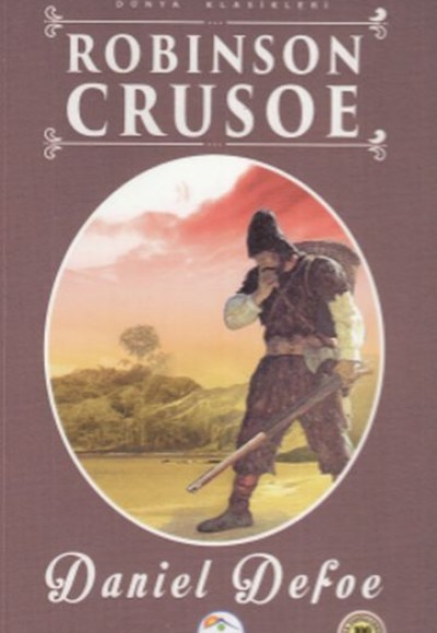 Robinson Crusoe - Dünya Klasikleri