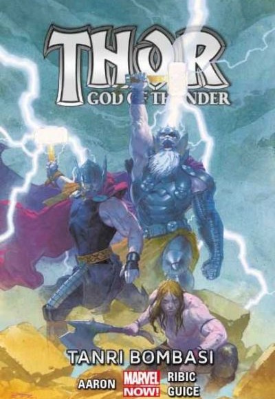 Thor: God of Thunder Cilt 02 - Tanrı Bombası