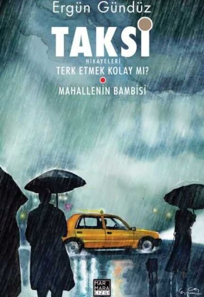 Taksi Hikayeleri Cilt 02 - Terk Etmek Kolay Mı? Mahallenin Bambi'si