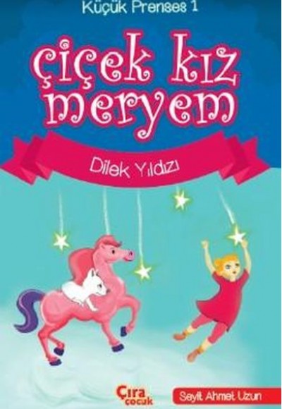 Çiçek Kız Meryem : Dilek Yıldızı