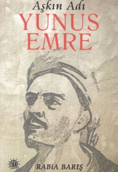 Aşkın Adı Yunus Emre