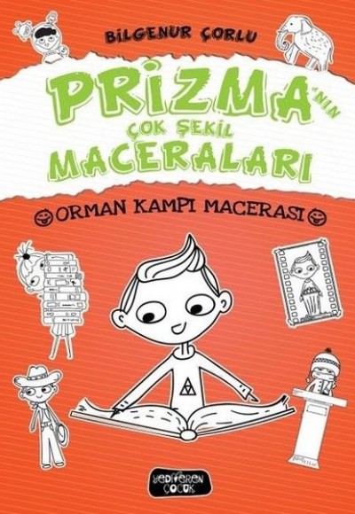 Prizma'nın Çok Şekil Maceraları - Orman Kampı Macerası (Ciltli)