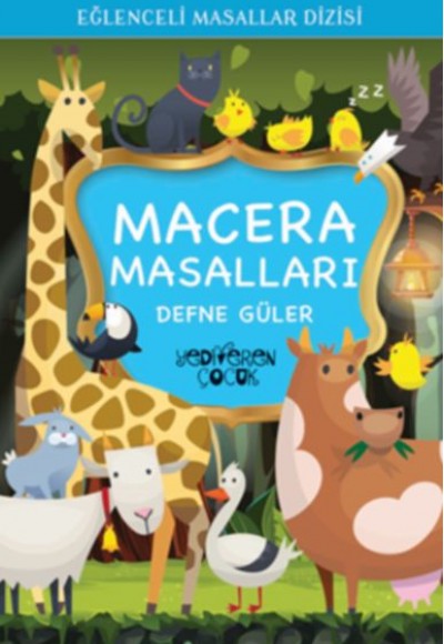 Eğlenceli Masallar Dizisi - Macera Masalları