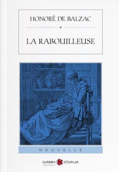 La Rabouilleuse Suyu Bulandıran Kız