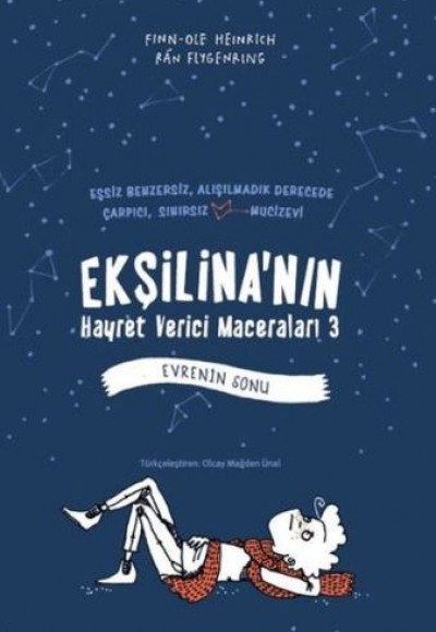 Ekşilina'nın Hayret Verici Maceraları 3 : Evrenin Sonu