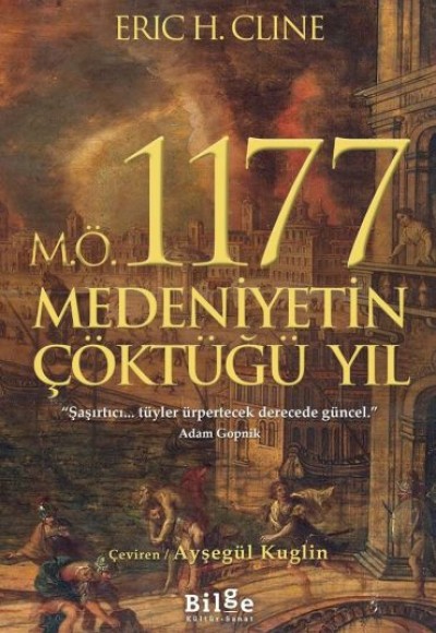 M.Ö. 1177 Medeniyetin Çöktüğü Yıl