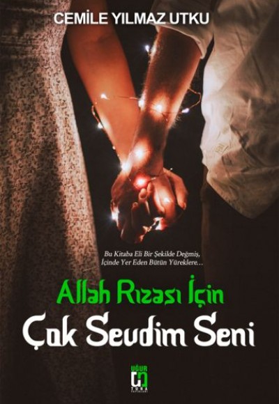 Allah Rızası İçin Çok Sevdim Seni