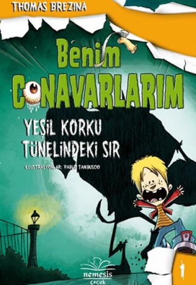 Benim Canavarlarım - Yeşil Korku Tünelindeki Sır-1