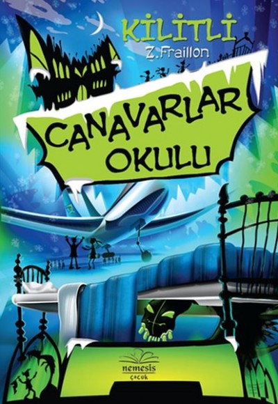 Canavarlar Okulu / Kilitli (Ciltli)