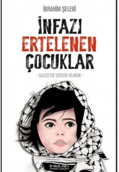 İnfazı Ertelenen Çocuklar