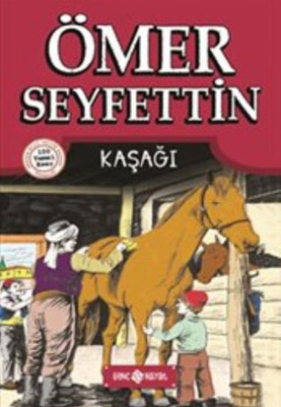 Ömer Seyfettin Hikayeleri 3 - Kaşağı