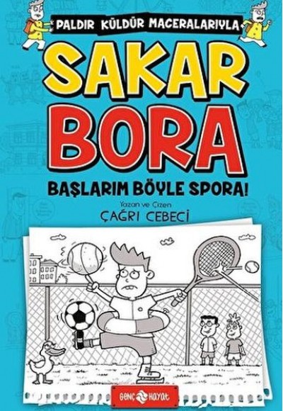 Sakar Bora 3 - Başlarım Böyle Spora!