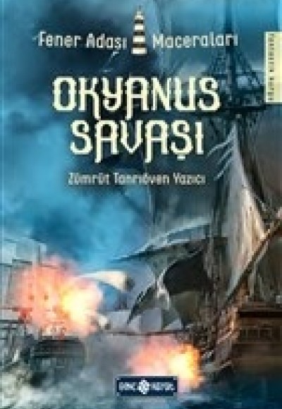 Okyanus Savaşı - Fener Adası Maceraları