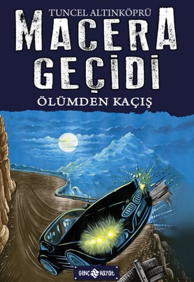 Macera Geçidi 15 - Ölüme Kaçış