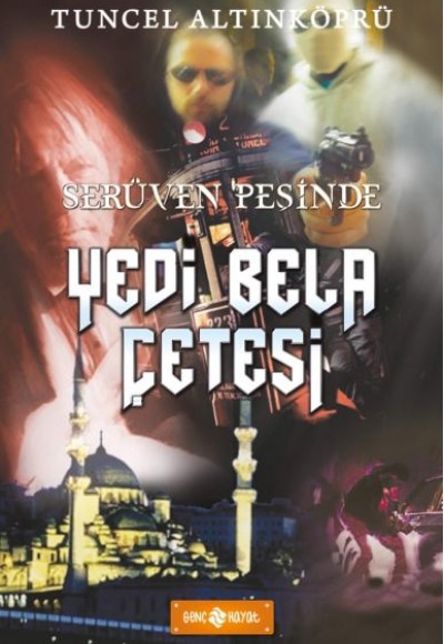 Serüven Peşinde 07 - Yedi Bela Çetesi