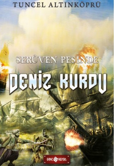 Serüven Peşinde 20 - Deniz Kurdu