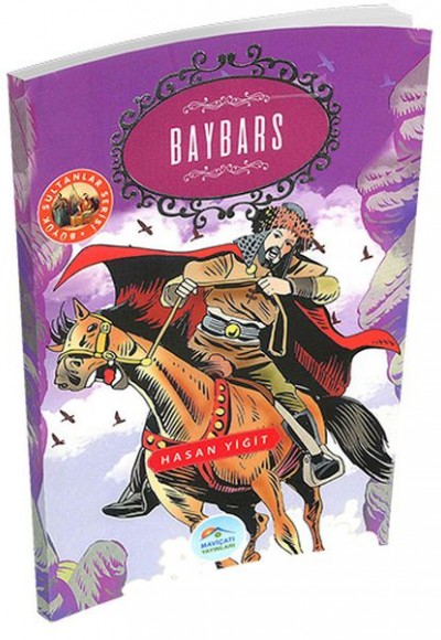 Büyük Sultanlar Serisi - Baybars