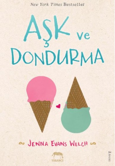 Aşk ve Dondurma (Ciltli)