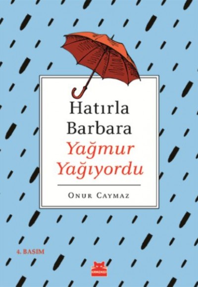 Hatırla Barbara Yağmur Yağıyordu