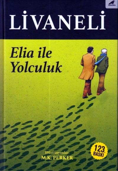 Elia İle Yolculuk (Ciltli)