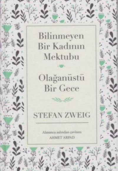 Bilinmeyen Bir Kadının Mektubu - Olağanüstü Bir Gece (Ciltli)