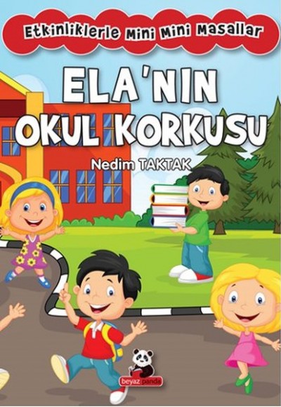 Ela’nın Okul Korkusu