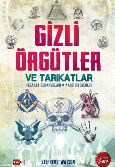 Gizli Örgütler ve Tarikatlar