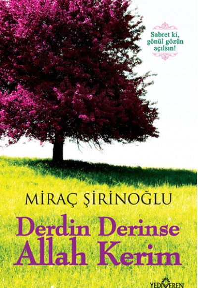 Derdin Derinse Allah Kerim