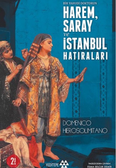 Bir Yahudi Doktorun Harem, Saray ve İstanbul Hatıraları