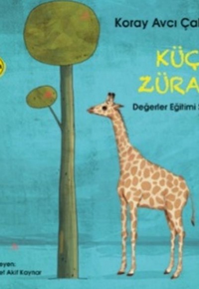 Değerler Eğitimi Serisi 1 - Küçük Zürafa