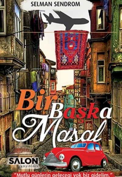 Bir Başka Masal