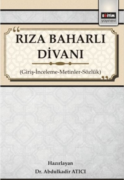 Rıza Baharlı Divanı - Giriş-İnceleme-Metinler-Sözlük