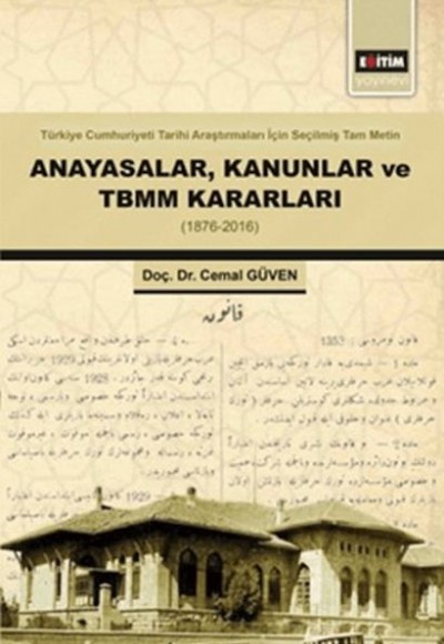 Anayasalar,Kanunlar Ve Tbmm Kararları