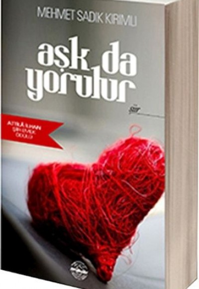 Aşk da Yorulur