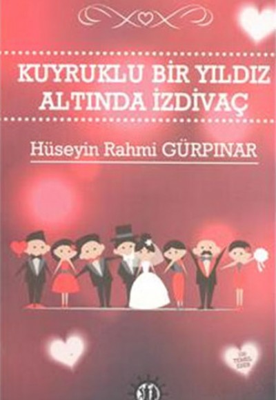 Kuyruklu Bir Yıldız Altında İzdivaç