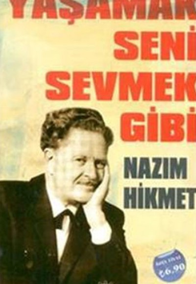 Yaşamak Seni Sevmek Gibi