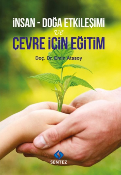 İnsan - Doğa Etkileşimi ve Çevre İçin Eğitim