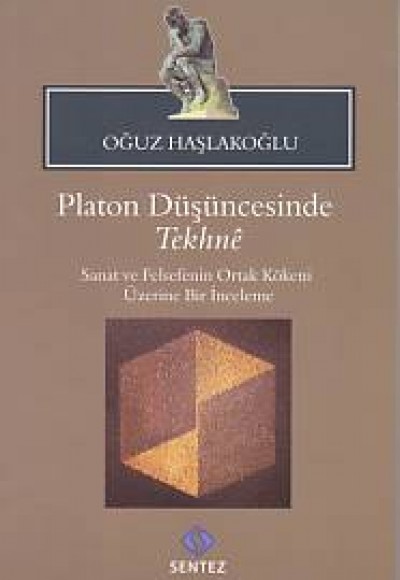 Platon Düşüncesinde Tekhne