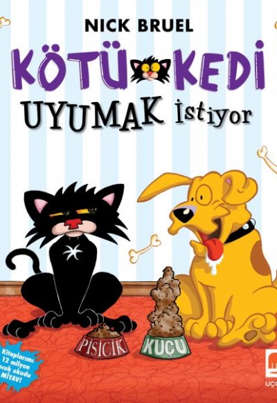 Kötü Kedi Uyumak İstiyor