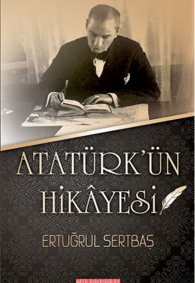 Atatürk'ün Hikayesi