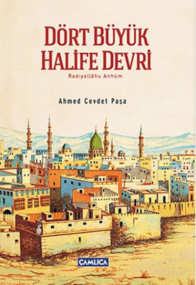 Dört Büyük Halife Devri (Ciltli)